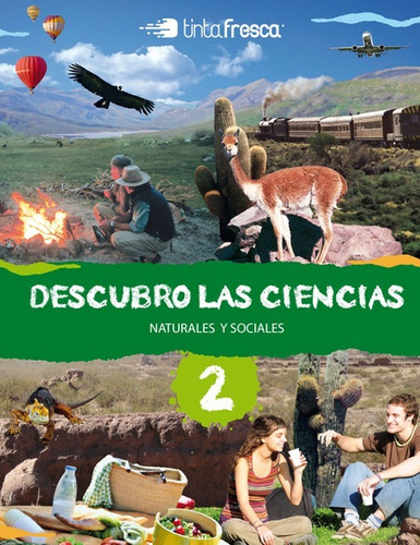 Descubro Las Ciencias Naturales Y Sociales 2 - Tinta Fresca