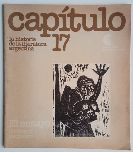 El Ensayo Domingo F. Sarmiento Capítulo # 17 Ceal Literatura