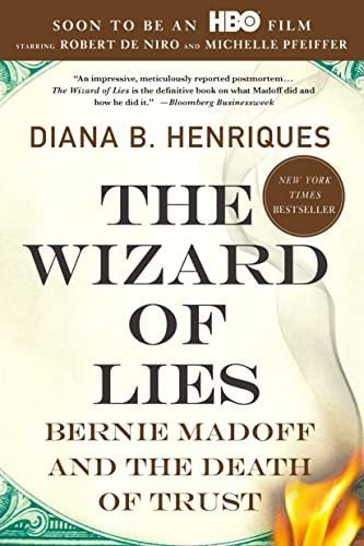 Book : The Wizard Of Lies Bernie Madoff And The Death Of...