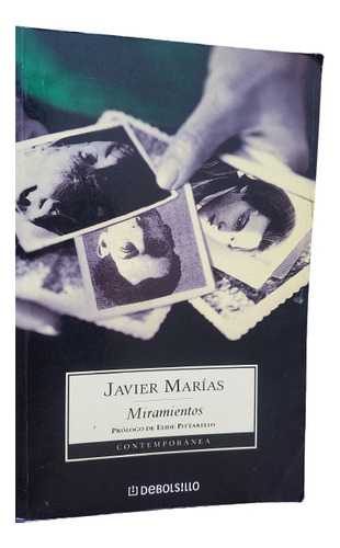 Miramientos Escritores Y Sus Fotografias Javier Marias