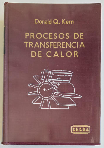 Procesos Transferencia Calor Donald Q. Kern Ed Cecsa Libro