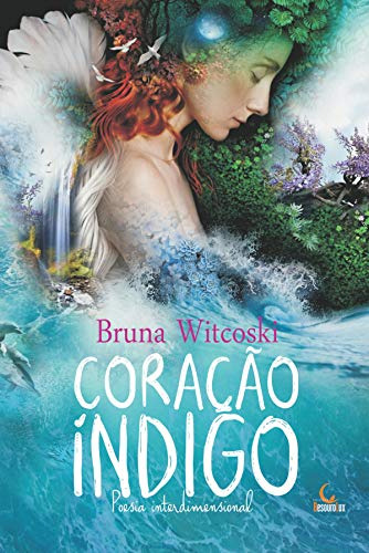 Libro Coracao Indigo - Poesia Interdimensional