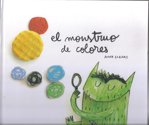 El Monstruo De Colores - Anna Llenas