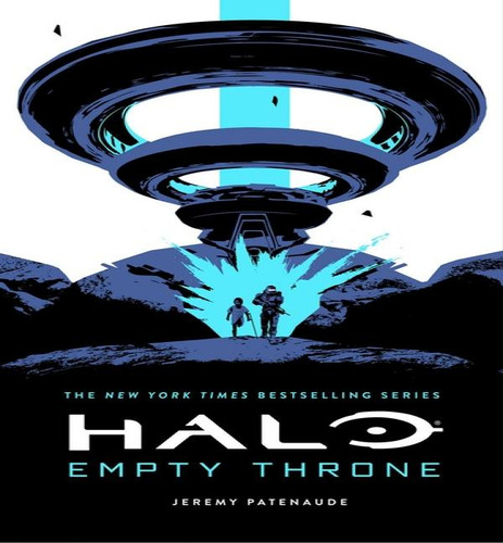 Halo Empty Throne, De Patenaude Jeremy. Editorial Gallery En Inglés, 2024