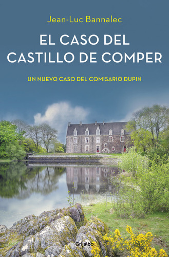 El Caso Del Castillo De Comper (comisario Dupin 7)