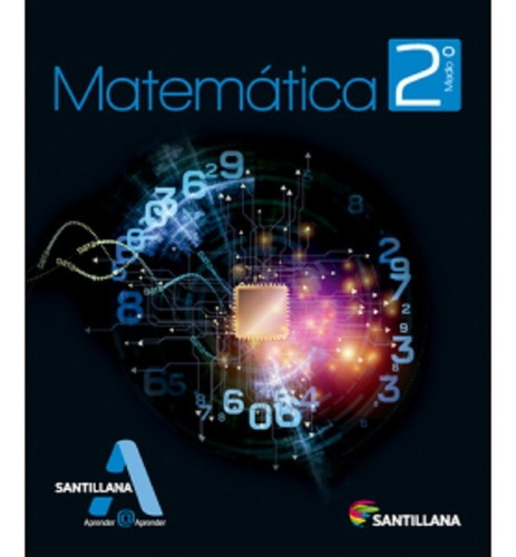 Matemática 2º Medio Proyecto Aprender@aprender - Santillana