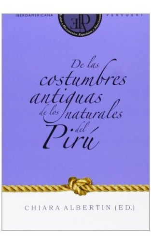 Libro De Las Costumbres Antiguas De Los Naturales De Albert