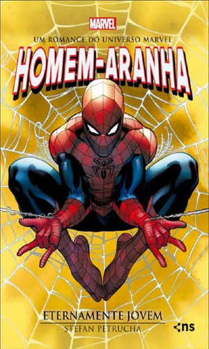 Livro Homem Aranha Eternamente Jovem, De Petrucha, Stefan. Editorial Novo Seculo Editora E Distribuidora Ltda, Tapa Capa Comum En Português, 2021