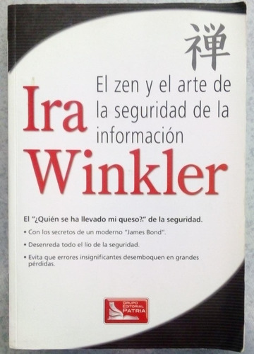 El Zen Y El Arte De La Seguridad De La Información. Winkler