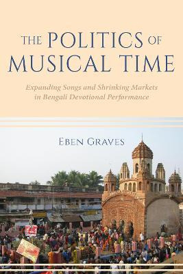 Libro The Politics Of Musical Time : Expanding Songs And ...