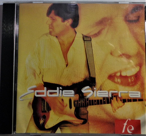 Eddie Sierra Fe Cd Original. Impecable 