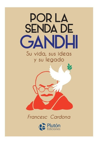 Por La Senda De Gandhi Francesc Cardona