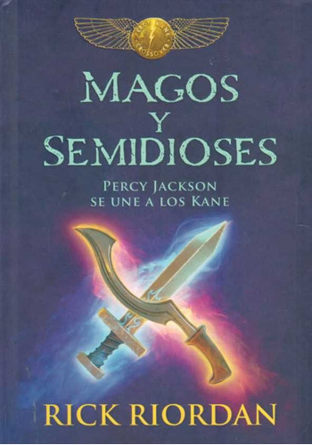 Magos Y Semidioses - Riordan, Rick