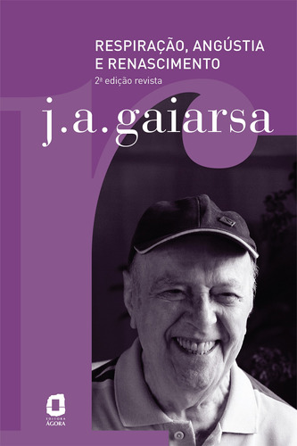 Respiração, angústia e renascimento, de Gaiarsa, J. A.. Editora Summus Editorial Ltda., capa mole em português, 2021