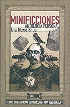 Libro Minificciones Antologia Personal *cjs