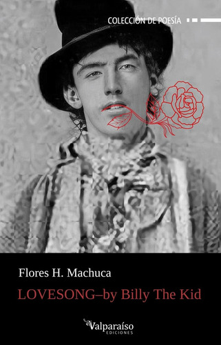 Libro Lovesong - By Billy The Kid - Machuca,flores H.