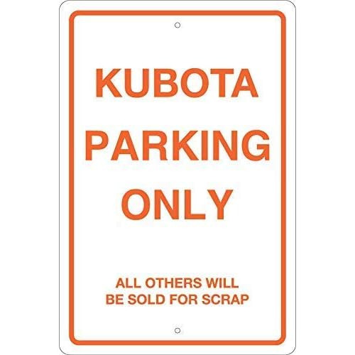 Señal De Solo Estacionamiento Kubota, Señal De Metal ...