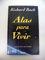 Comprar Alas Para Vivir Richard Bach Autoayuda Espiritual Ok Boedo