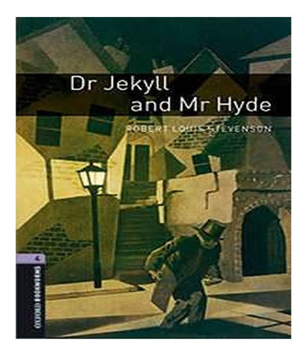 Dr Jekyll And Mr Hyde   Level 4   03 Ed: Dr Jekyll And Mr Hyde   Level 4   03 Ed, De Stevenson, Robert Louis. Editora Oxford, Capa Mole, Edição 1 Em Português