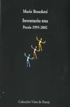 Comprar Inventario Tres: Poesia 1995-2002: 510 -visor De Poesia-