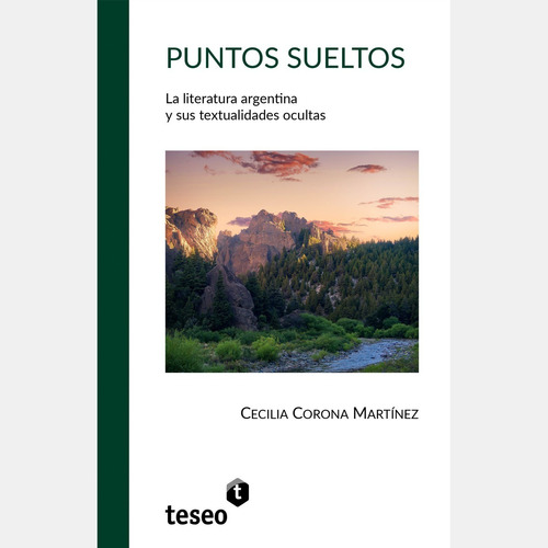 Puntos sueltos, de CECILIA CORONA MARTÍNEZ. Editorial Teseo, tapa blanda en español, 2021