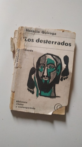 Los Desterrados - Horacio Quiroga - Ed 1967