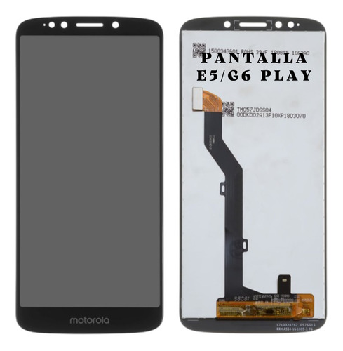 Pantalla Motorola E5 / G6 Play - Tienda Física