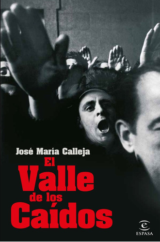 El Valle De Los Caãâdos, De Calleja, José María. Editorial Espasa, Tapa Blanda En Español