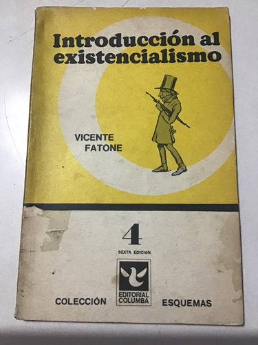Introduccion Al Existencialismo Vicente Fatone Libro Fisico