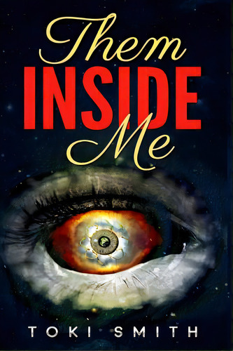 Them Inside Me, De Smith, Toki. Editorial Createspace, Tapa Blanda En Inglés