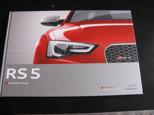 Mercurio Peruano: Libro Automotriz Auto Audi Rs 5 Tapa L104