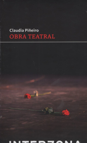 Obra Teatral - Claudia Piñeiro - Interzona