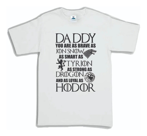 Playera Día Del Padre Game Of Thrones Brave Snow Drogon