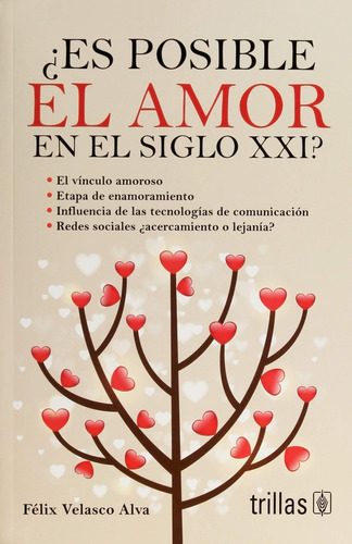 Es Posible El Amor En El Siglo Xxi? - Velasco Alva, Felix