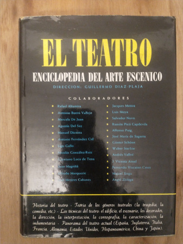 El Teatro, Enciclopedia Del Arte Escenico - Díaz-plaja