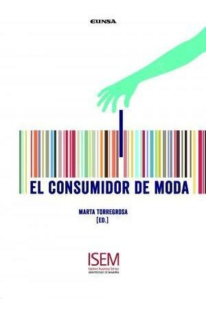 El Consumidor De Moda - Marta Torregrosa Puig