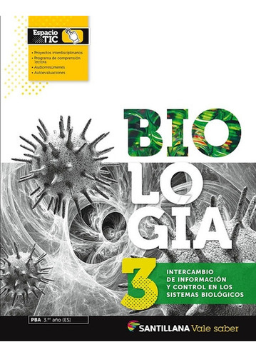 Biologia 3 Vale Saber - Intercambio De Informacion Y...