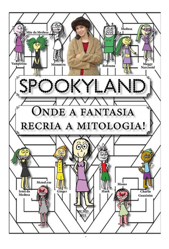 Spookyland - Onde  A Fantasia Recria A Mitologia