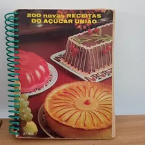 Comprar Livro 200 Novas Receitas Do Açúcar União - União [0000]