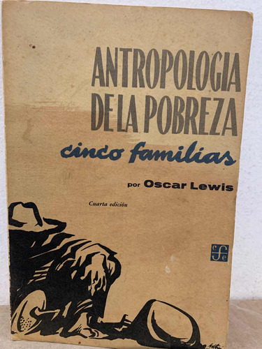 Antropología De La Pobreza: Cinco Familias Lewis, Oscar