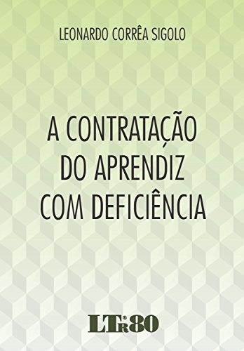 Libro Contratação Do Aprendiz Com Deficiência A De Leonardo