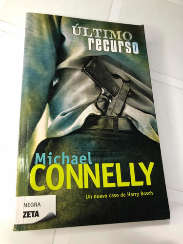 Libro Último Recurso - Michael Connelly - Excelente Estado