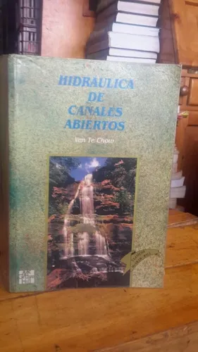 Hidráulica De Canales Abiertos De Ven Te Chow Editorial Mcgr (Usado)