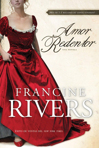 Libro Amor Redentor (una Novela) - Francine Rivers