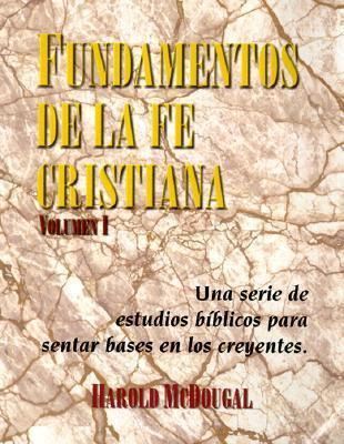 Libro Fundamentos De La Fe Cristiana : Una Serie De Estud...