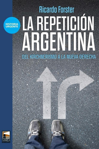 Repeticion Argentina - Ricardo Forster