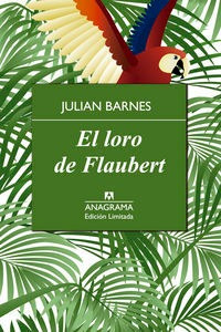 Loro De Flaubert,el - Barnes,julian