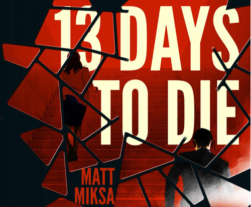 Libro:  13 Days To Die