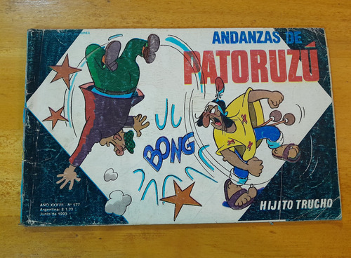 Revista Andanzas De Patoruzu N.577 - Junio 1993