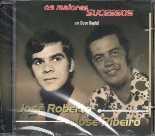 Cd - Jose Roberto E Jose Ribeiro - Os Maiores Sucessos